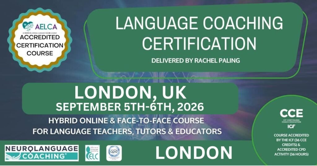 LCC Aug Sep2026 LONDON nlc - Neurolanguage Coaching : Brain Friendly Language Learning